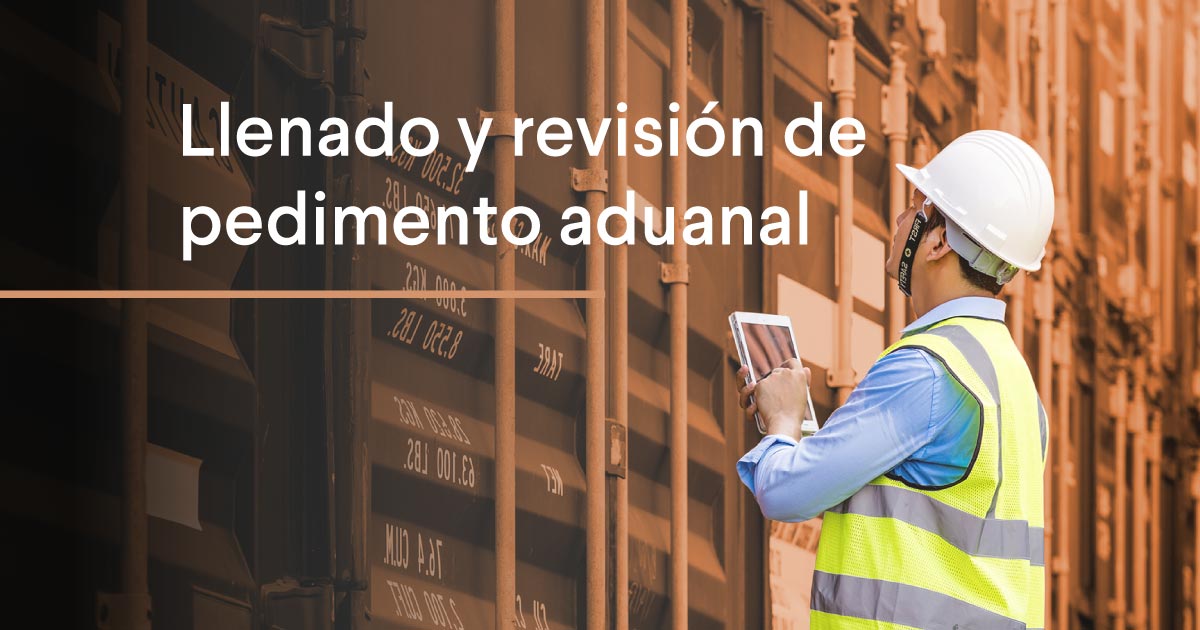 Curso Online Llenado y revisión del pedimento aduanal